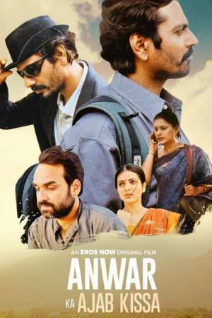 Download Anwar Ka Ajab Kissa (2020) Hindi Full Movie 480p [350MB] || 720p [1GB] || 1080p [2.3GB]