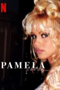 Download Pamela, A Love Story (2023) Dual Audio {Hindi-English} WEB-DL ESubs 480p [400MB] || 720p [1.1GB] || 1080p [5.7GB]