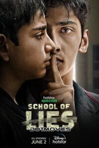 Download School of Lies (Season 1) Hindi {Hotstar Series} WeB-DL || 480p [100MB] || 720p [350MB] || 1080p [1GB]