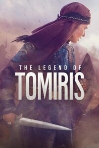 Download The Legend of Tomiris (2019) {Hindi-Kazakh} Dual Audio 480p & 720p & 1080p Web-DL