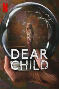 Download Dear Child (Season 01) {Hindi-English-German} Multi Audio 480p & 720p & 1080p Web Series